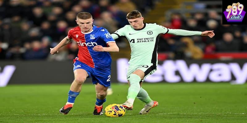 Crystal Palace vs Chelsea chiến thuật và điểm mạnh - yếu